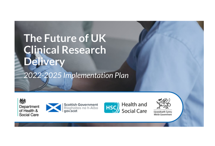 Three year plan for implementing the vision for the Future of UK Clinical Research Delivery published 